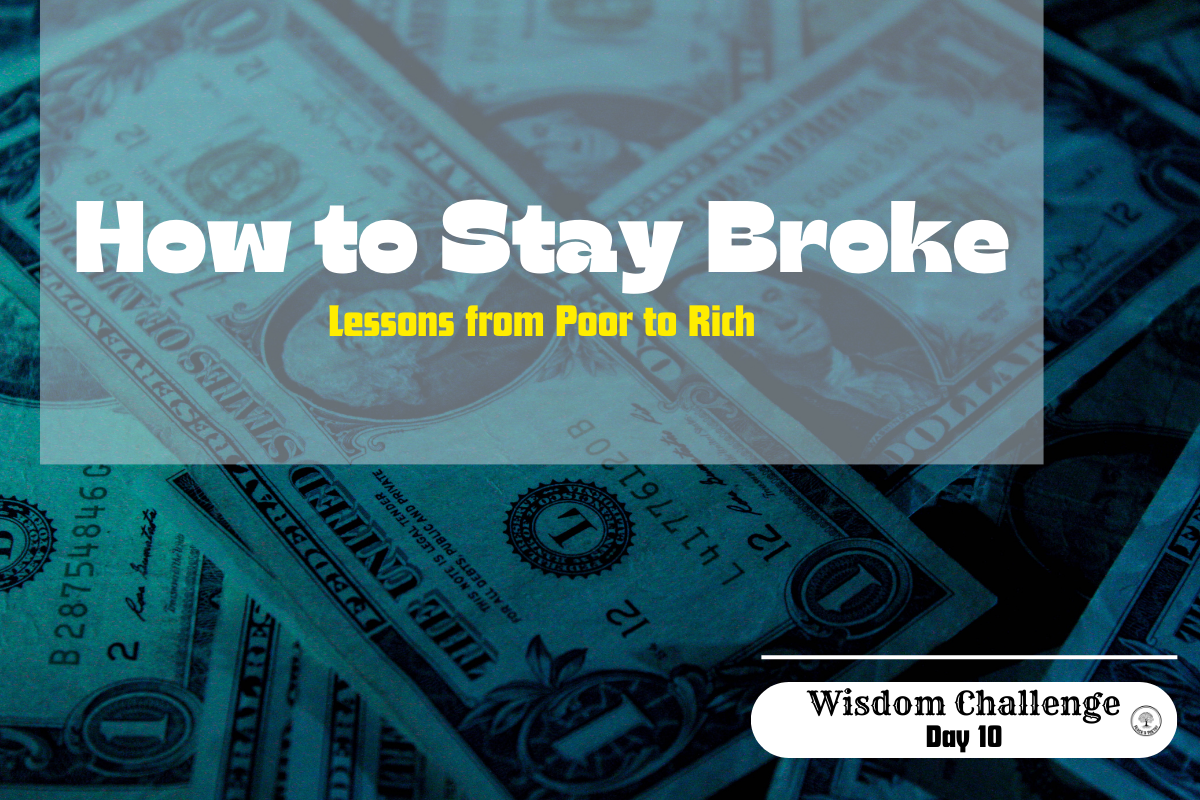 These 3 Things will Keep You Broke